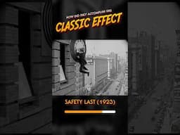 Amazing Effects in Classic Films - Safety Last (1923)