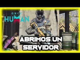 🔴BIENVENIDOS!! NUESTRO ESCENARIO PERSONALIZADO - ONCE HUMAN - Javi G