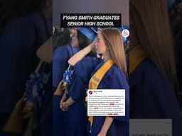 Fyang Smith graduates senior high school with flying colours #fyangsmith #jmfyang #celinkaupdates