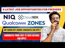4 Latest Job Updates: For Freshers QUALCOMM, NIELSENIQ ,CLOUDSEK, ZONES Are Hiring Freshers ✍