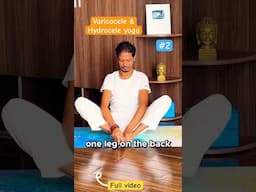 Powerful Varicocele Exercise🔥 #varicocelekailaj #hydroceletreatment #prostateexercises