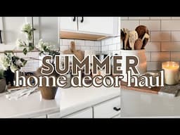 *NEW* SUMMER CURATED HOME DECOR HAUL 2025