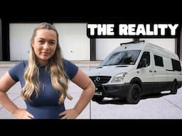 What No One Tells You About Converting a Van...