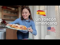 Hice un Roscón de Reyes para Mi Novio Español y Su Familia