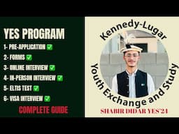 Complete Guide to the YES Program  ✅ | Application Process, Selection, and Life in the U.S 🇺🇸