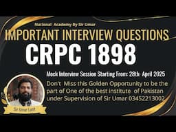 IMPORTANT INTERVIEW QUESTIONS FOR CRPC