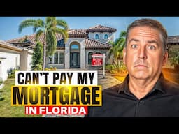 Can't Pay My Mortgage - FLORIDA CRISIS!