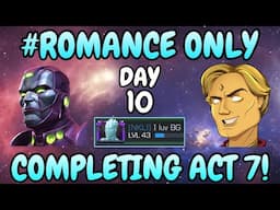 COMPLETING ACT 7: SUPERIOR KANG TIME! Romance New Account Challenge Day 10 - MCOC