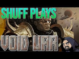 ✨ IN THE GRIM DARKNESS OF THE FUTURE ✨ | Void War