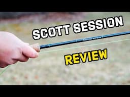 Scott Session Fly Rod Review (Centric Alternative??)