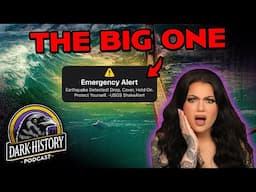The Big One Is Coming: and History Has Some Horrifying Clues