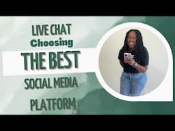 Choosing the Best Social Media Platform Live Chat
