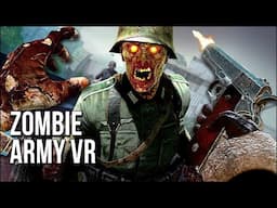 Zombie Army VR | Brains Explode And Bullets Fly In This Undead Shooter!