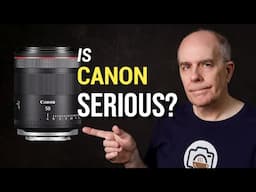 Canon’s 50mm Lens Pricing Is INSANE – What Are They Thinking?!