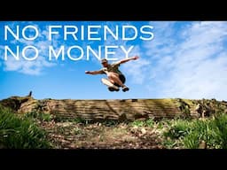 How to Have Fun with NO Money and NO Friends