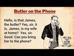 Learn English Through Stories ⭐ Level 2 ⭐ English Story - Butler on the Phone