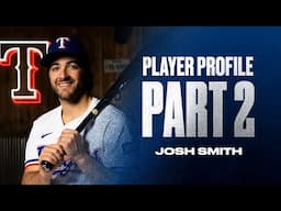 Player Profile | Josh Smith Part 2