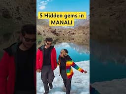5 Hidden Gems in MANALI that you must visit | Hidden gems #manali #kullumanali #manalitrip #india