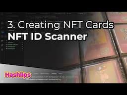 Creating NFT Cards - NFT ID Scanner