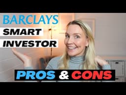 Barclays Smart Investor Honest Customer Review (PROS & CONS)
