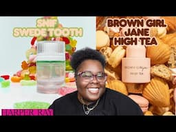 *NEW* Snif Swede Tooth|Brown Girl Jane High Tea|New Perfume Releases 2025|Harper Ray|Black Owned