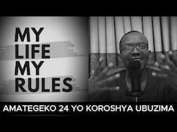 IGICE CYA NYUMA CY'AMATEGEKO 24 YO KOROSHYA UBUZIMA