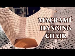 DIY Macramé Hanging Chair Tutorial │ How to Make a Macramé Swing Step by Step Tutorial