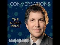 David Baker: Nobel Prize Conversations