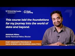Great Learning Data Science & Business Analytics Course Review by Abhishek Mishra | UT Austin