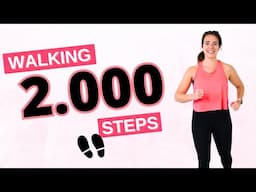 Walking Workout at Home - 2000 Steps - Follow Along