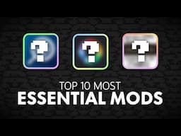 10 Most Essential Mods for Minecraft