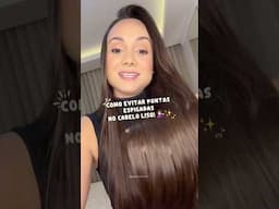 Como a Pabline faz para evitar as pontas secas e espigadas 🥰❤️