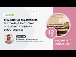 Reimagining Classrooms: Cultivating Emotional Intelligence Through Structured SEL