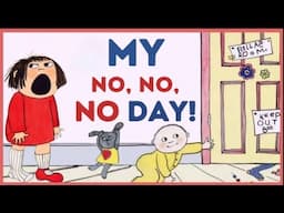 My No No No Day by Rebecca Patterson | Read Aloud Book for Children!