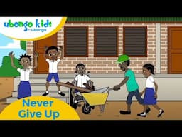 Having Resilience is Part of Utu | Never Give Up | Ubongo Kids #kidseducation #nevergiveup