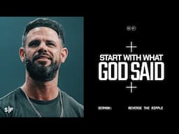 Start With What God Said | Steven Furtick