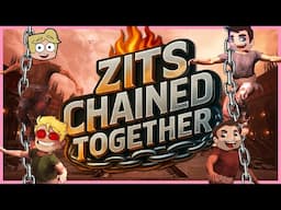🔴ZITS Chained Together!!! This can't end well...