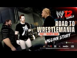 WWE '12 Road To WrestleMania Mode : Part 24 - Villain Story | William Regal w/ Sheamus vs Mark Henry