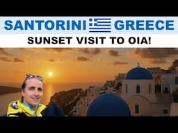 A visit to OIA, Santorini, Greece - Sunset Capital of the Greek Islands