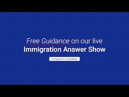 The Immigration Answers Show - Episode 818