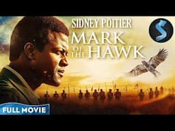 Africa’s Fight for Freedom | History Drama | Full Movie | Mark of the Hawk | Sidney Poitier