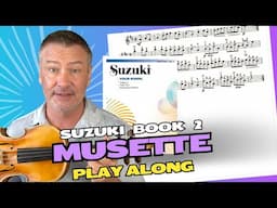 Suzuki Book 2 - Musette (Violin Play Along and Lesson)