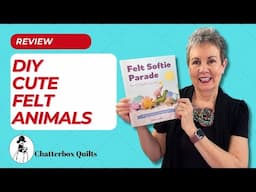 Beginner's Guide to Making Stuffed Felt Animals