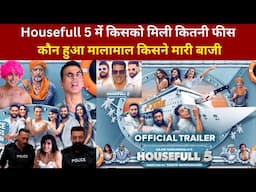 कौन हुआ मालामाल, Housefull 5 Box Office Collection | Housefull 5 Public Review