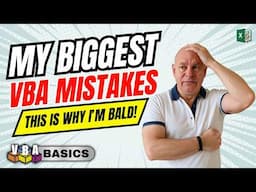 Bald By Bugs: My Worst VBA Mistakes 😂
