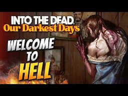 Can We Survive in a City of the Dead? | Into the Dead: Our Darkest Days