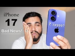 iPhone 17 Bad News 😐| iPhone 17 Big or Small Upgrade? (HINDI)