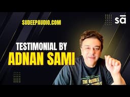 Adnan Sami’s rave review of @SudeepAudio – A Musician’s Testimonial | @Officialadnansami