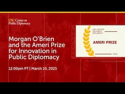 Morgan O’Brien and the Ameri Prize for Innovation in Public Diplomacy