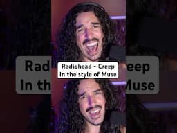 Radiohead - Creep (in the style of Muse)